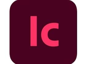 Adobe InCopy 2026(专业的文字编写和副本编辑) v21.5.1.073.0 直装版 Adobe InCopy 2026(专业的文字编写和副本编辑) v21.5.1.073.0 直装版