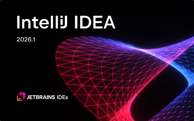 Java集成开发环境 | Jetbrains IntelliJ IDEA v2026.1.4 直装激活版