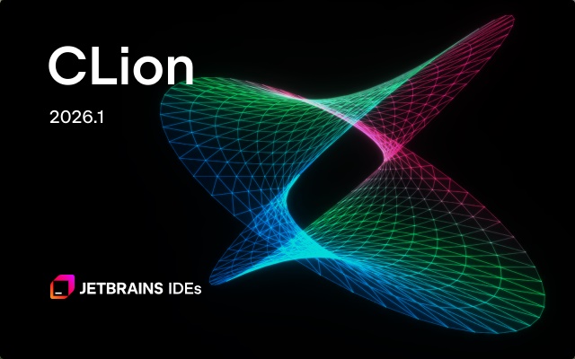C++语言集成开发环境 | JetBrains CLion v2026.2.0 直装激活版